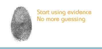 Start Using Evidence no more guessing.