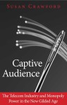 Captive Audiences