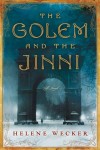 The Golem and the Jinni