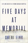 Five Days At Memorial