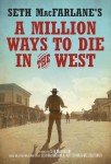 A Million Ways to Dine in the West