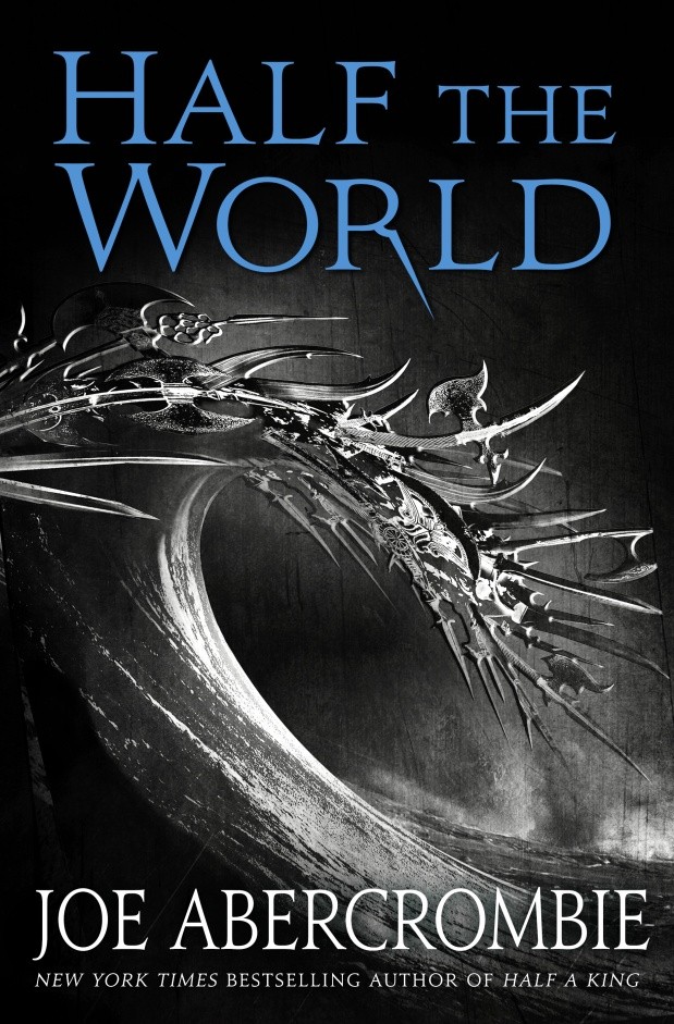 HALF THE WORLD <br>Joe Abercrombie