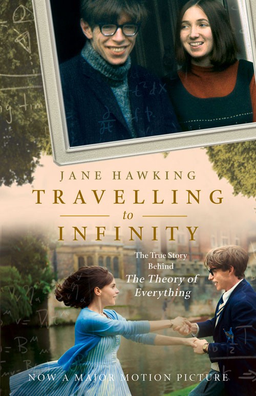 Hawking, Jane, TRAVELING TO INFINITY: MY LIFE WITH STEPHEN, (Alma Books, 2007)