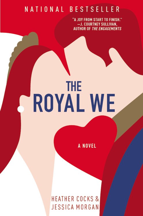 #6. (tie) The Royal We by Heather Cocks and Jessica Morgan (Grand Central/Hachette)